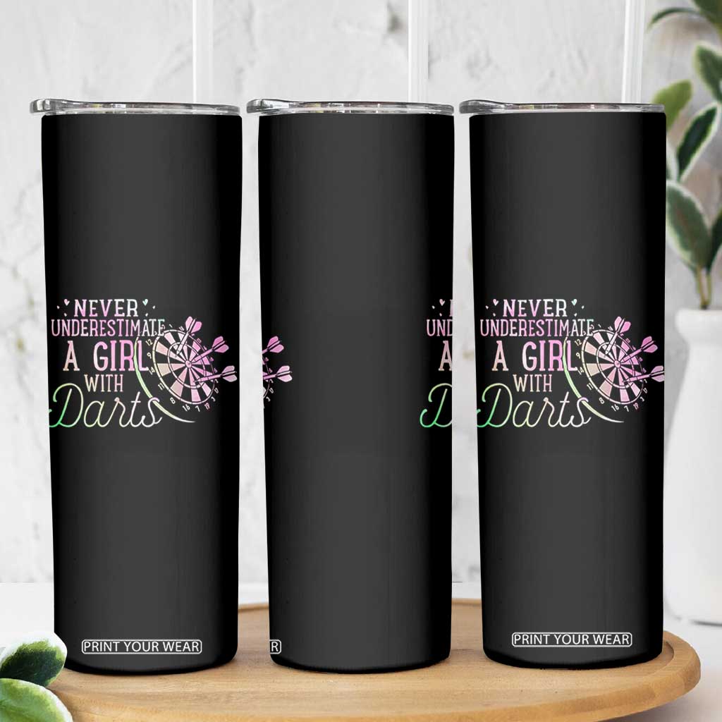 Never Underestimate A Girl With Dart Skinny Tumbler Sports Lover Gift TS12 Print Your Wear