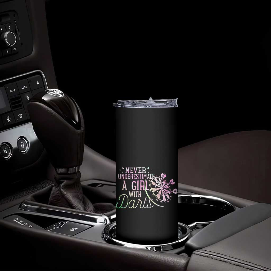 Never Underestimate A Girl With Dart Skinny Tumbler Sports Lover Gift TS12 Print Your Wear