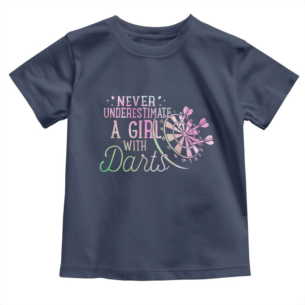 Never Underestimate A Girl With Dart Toddler T Shirt Sports Lover Gift TS12 Navy Print Your Wear