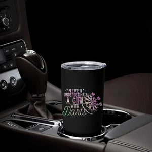 Never Underestimate A Girl With Dart Tumbler Cup Sports Lover Gift TS12 Print Your Wear