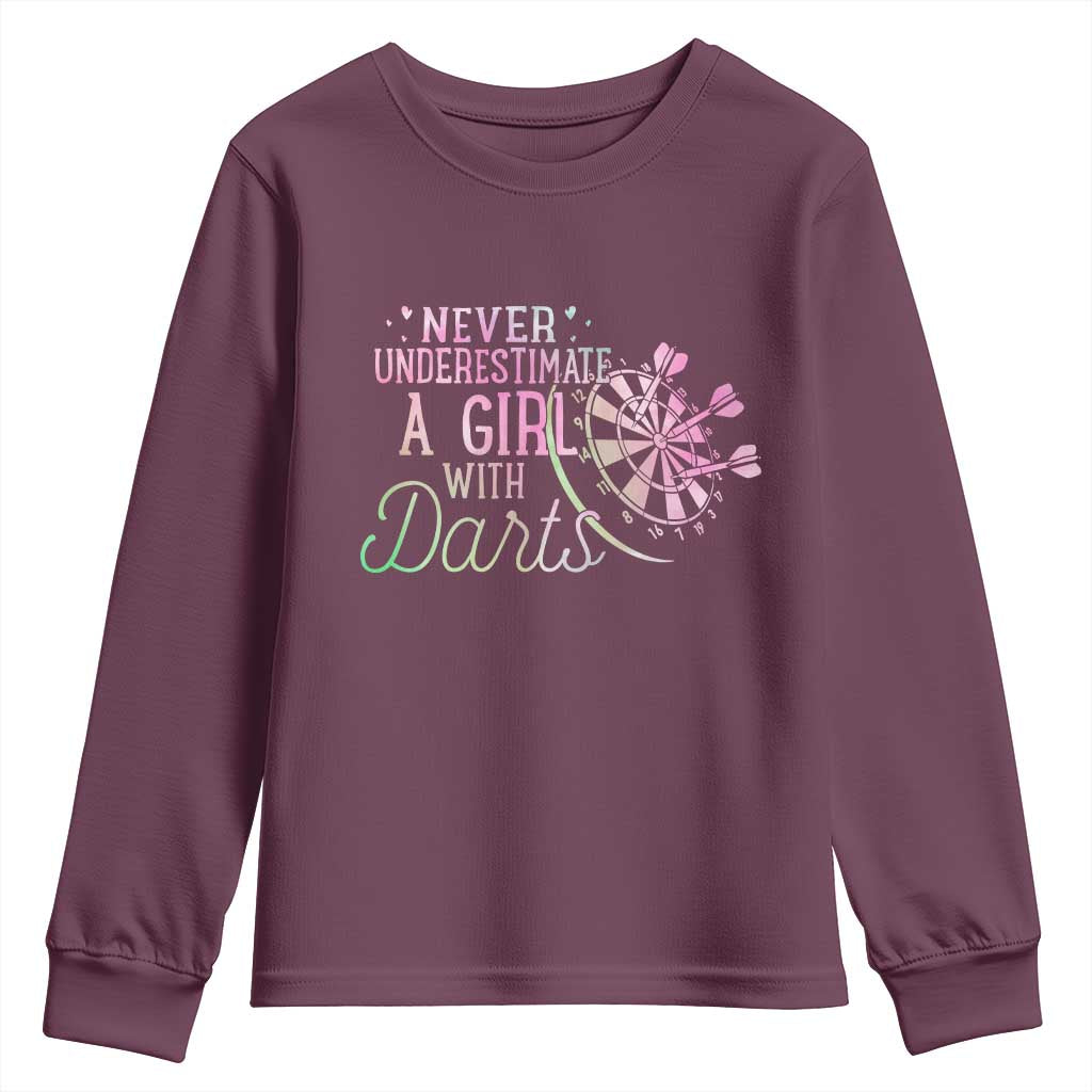 Never Underestimate A Girl With Dart Youth Sweatshirt Sports Lover Gift TS12 Maroon Print Your Wear