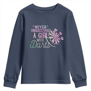 Never Underestimate A Girl With Dart Youth Sweatshirt Sports Lover Gift TS12 Navy Print Your Wear