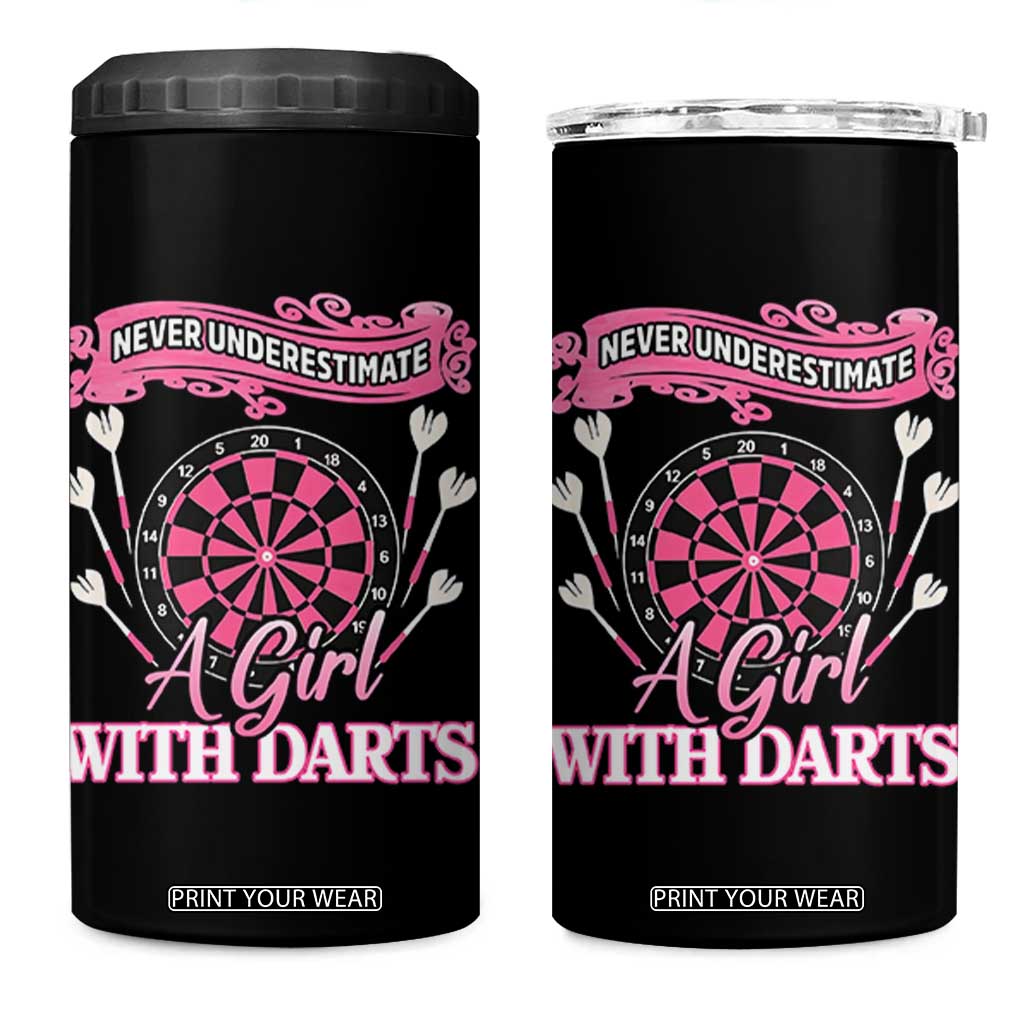 Never Underestimate A Girl Dart Player Gift Idea 4 in 1 Can Cooler Tumbler TS12 One Size: 16 oz Black Print Your Wear
