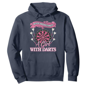 Never Underestimate A Girl Dart Player Gift Idea Hoodie TS12 Navy Print Your Wear