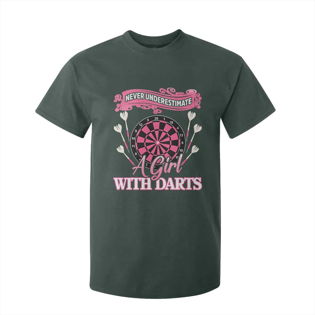 Never Underestimate A Girl Dart Player Gift Idea T Shirt For Kid TS12 Dark Forest Green Print Your Wear
