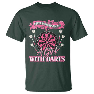Never Underestimate A Girl Dart Player Gift Idea T Shirt TS12 Dark Forest Green Print Your Wear