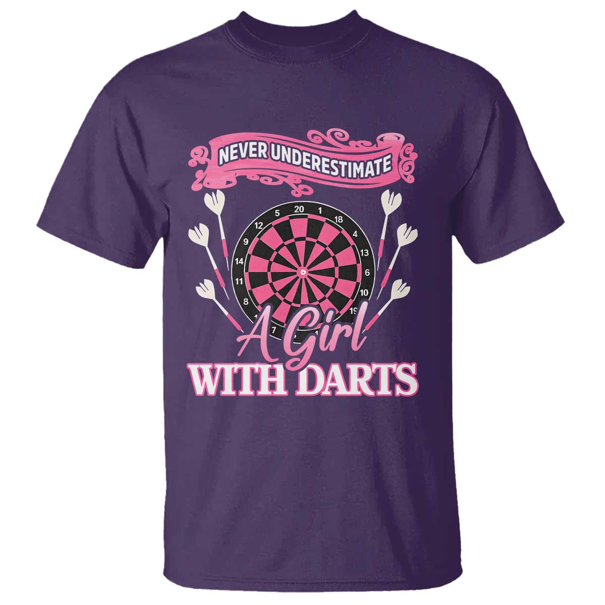 Never Underestimate A Girl Dart Player Gift Idea T Shirt TS12 Purple Print Your Wear