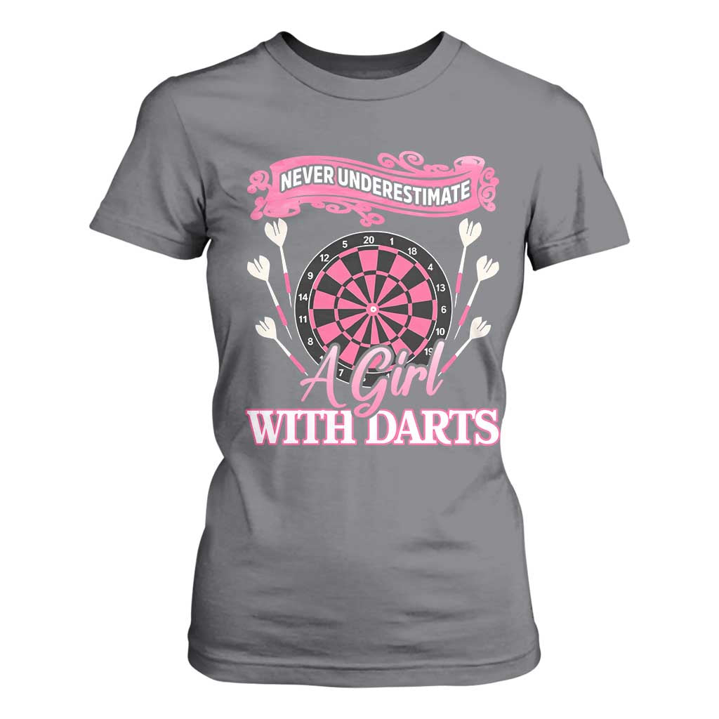 Never Underestimate A Girl Dart Player Gift Idea T Shirt For Women TS12 Charcoal Print Your Wear