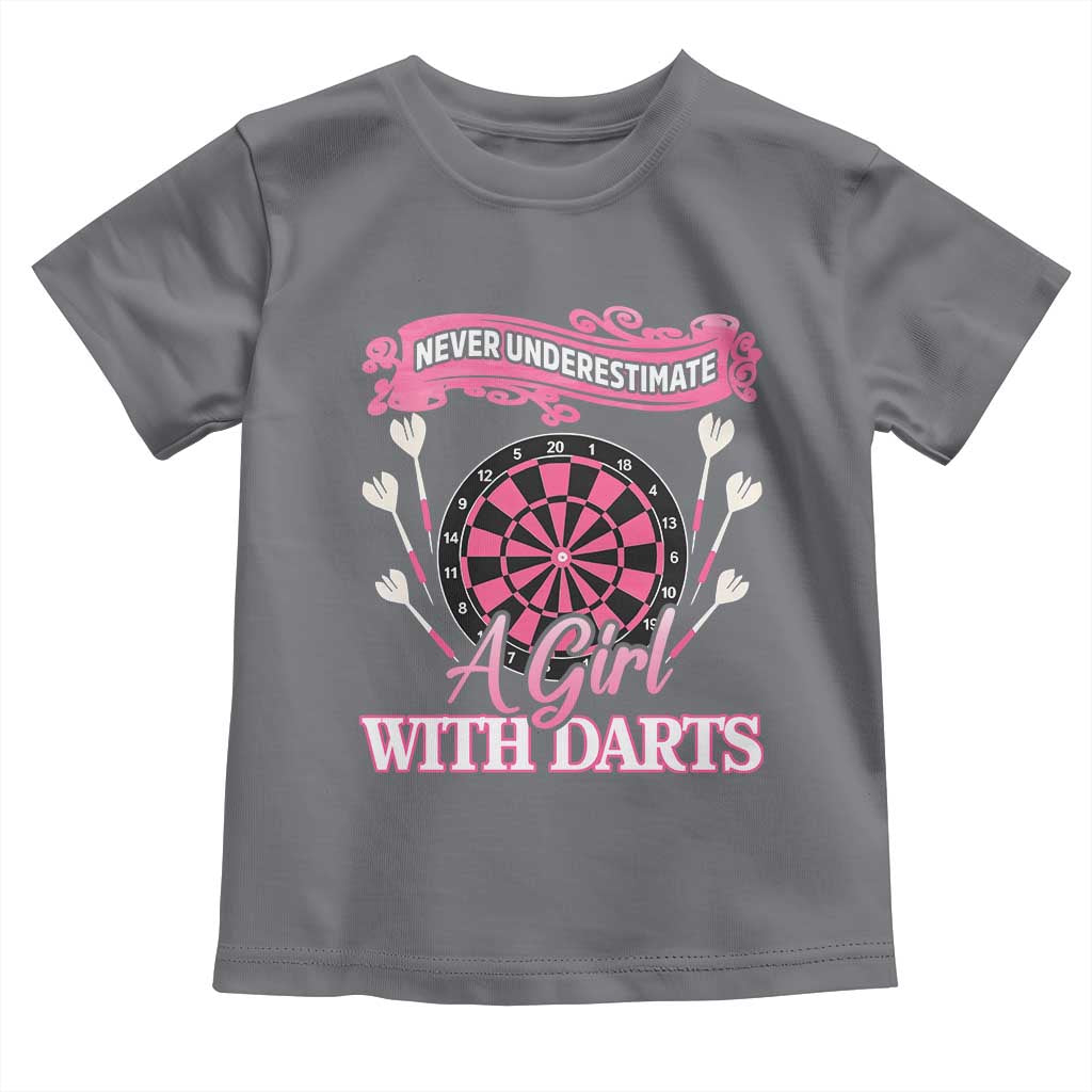 Never Underestimate A Girl Dart Player Gift Idea Toddler T Shirt TS12 Charcoal Print Your Wear