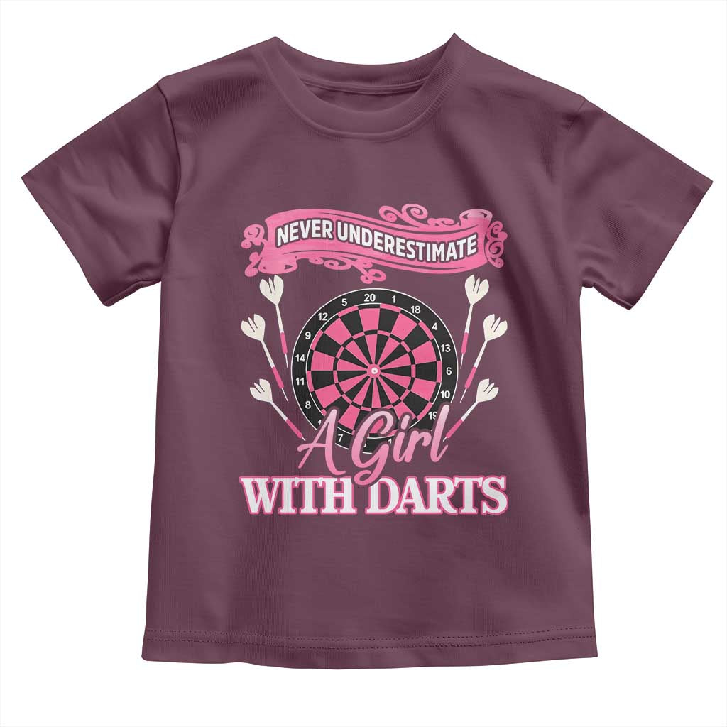 Never Underestimate A Girl Dart Player Gift Idea Toddler T Shirt TS12 Maroon Print Your Wear