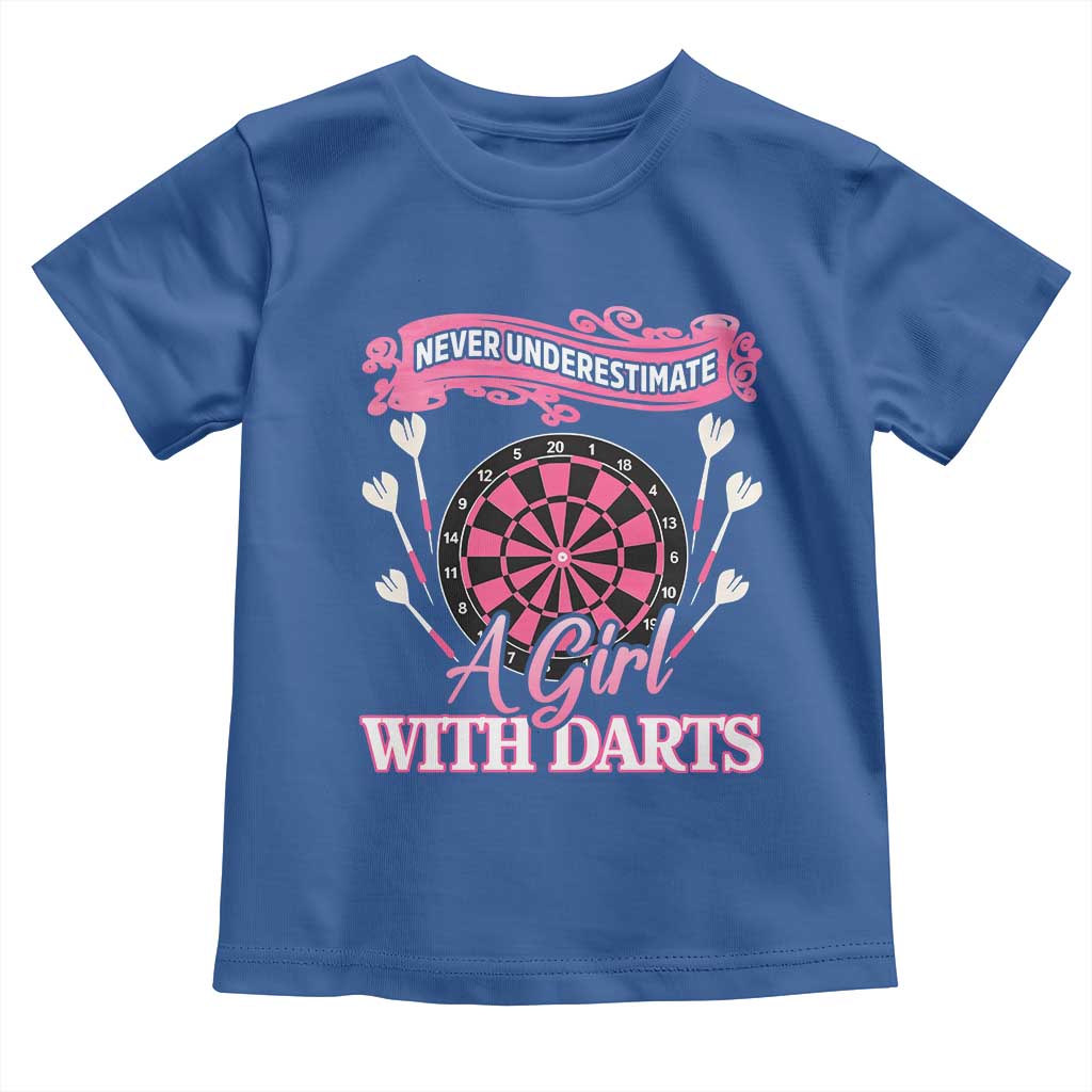Never Underestimate A Girl Dart Player Gift Idea Toddler T Shirt TS12 Royal Blue Print Your Wear