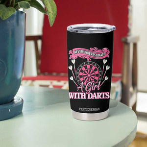 Never Underestimate A Girl Dart Player Gift Idea Tumbler Cup TS12 Print Your Wear