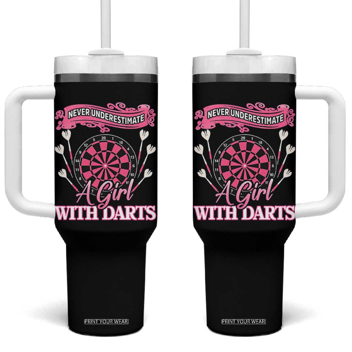 Never Underestimate A Girl Dart Player Gift Idea Tumbler With Handle TS12 One Size: 40 oz Black Print Your Wear