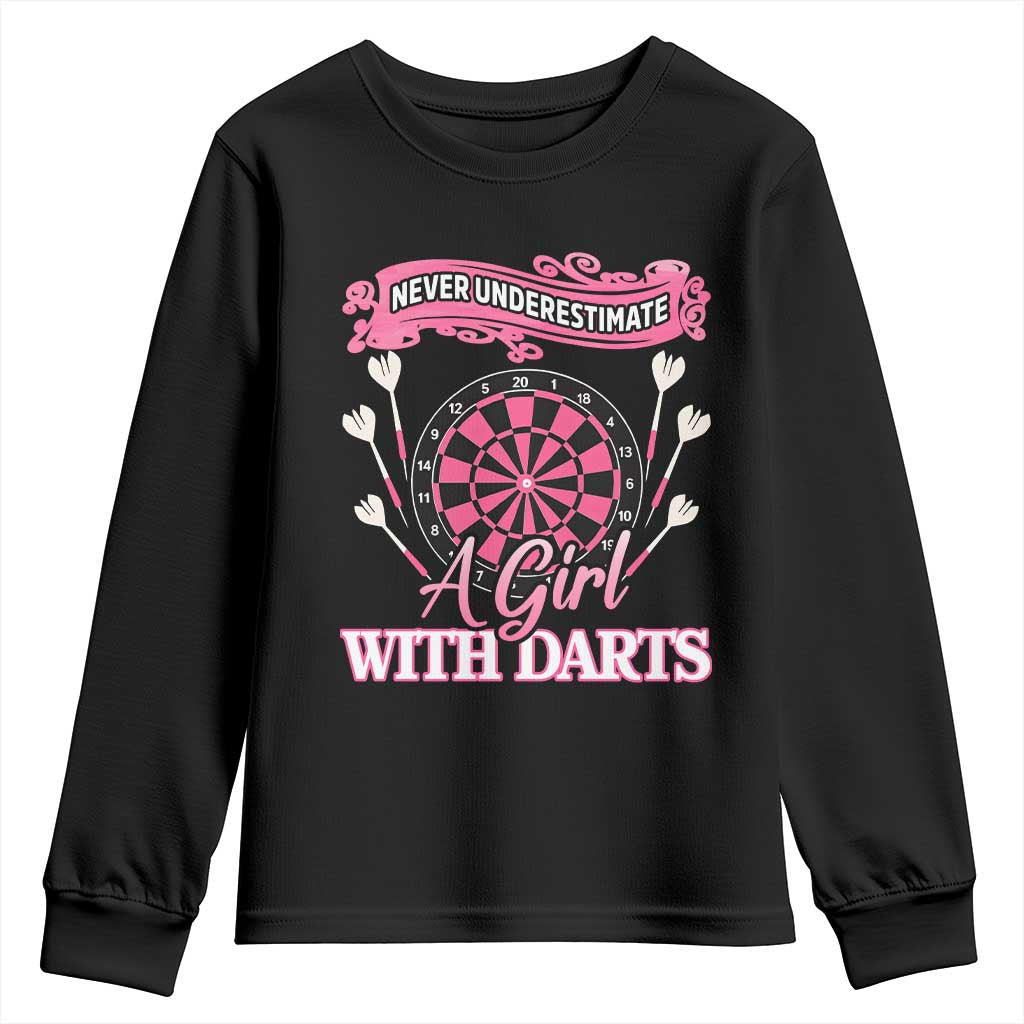 Never Underestimate A Girl Dart Player Gift Idea Youth Sweatshirt TS12 Black Print Your Wear