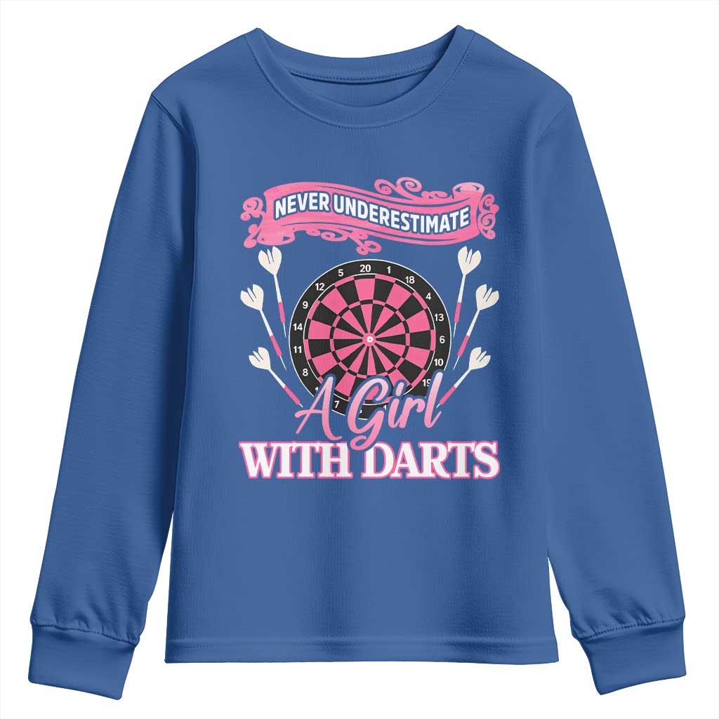 Never Underestimate A Girl Dart Player Gift Idea Youth Sweatshirt TS12 Royal Blue Print Your Wear
