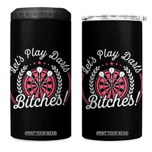 Lets Play Darts Bitches 4 in 1 Can Cooler Tumbler Funny Female Dartist Gift TS12 One Size: 16 oz Black Print Your Wear