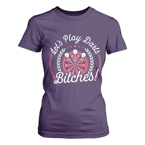 Lets Play Darts Bitches T Shirt For Women Funny Female Dartist Gift TS12 Purple Print Your Wear