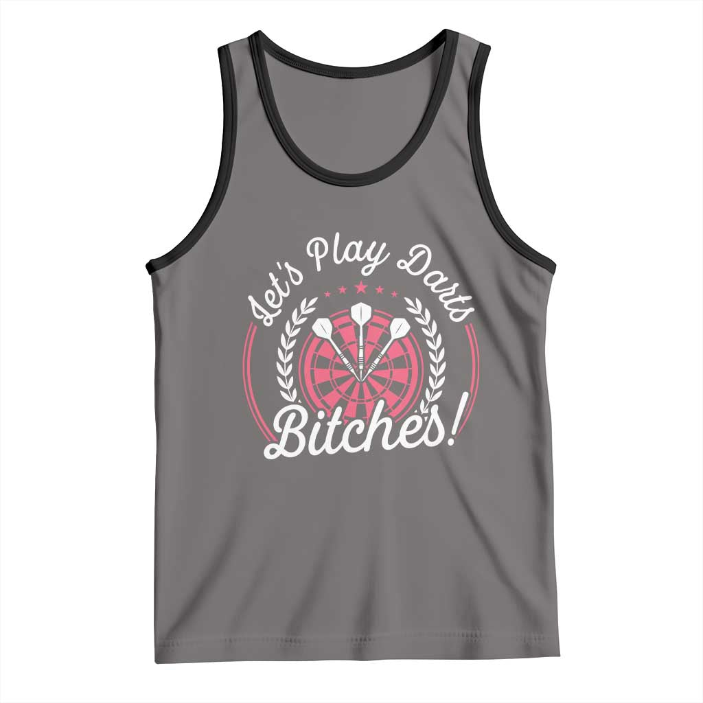 Lets Play Darts Bitches Tank Top Funny Female Dartist Gift TS12 Deep Heather Black Print Your Wear