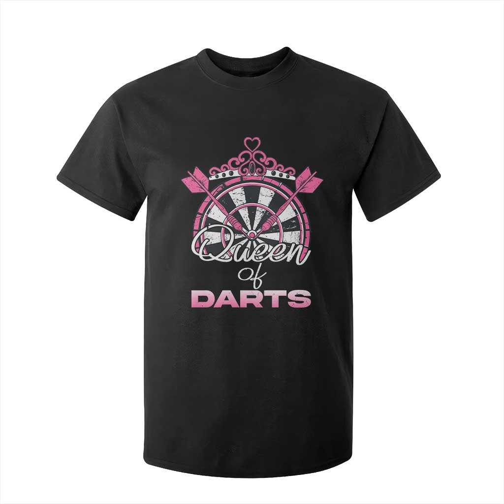 Queen Of Darts T Shirt For Kid Funny Dart Gift For Women TS12 Black Print Your Wear