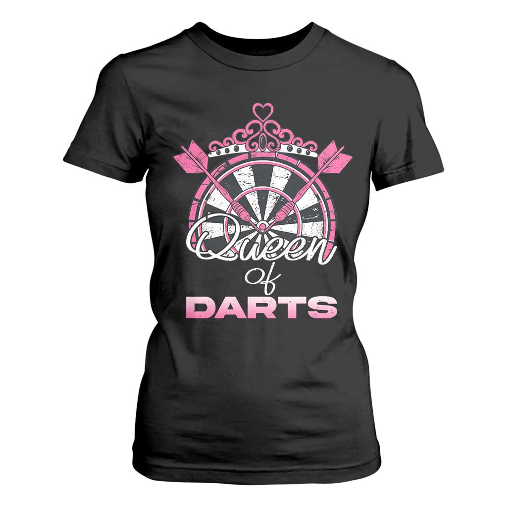Queen Of Darts T Shirt For Women Funny Dart Gift For Women TS12 Black Print Your Wear