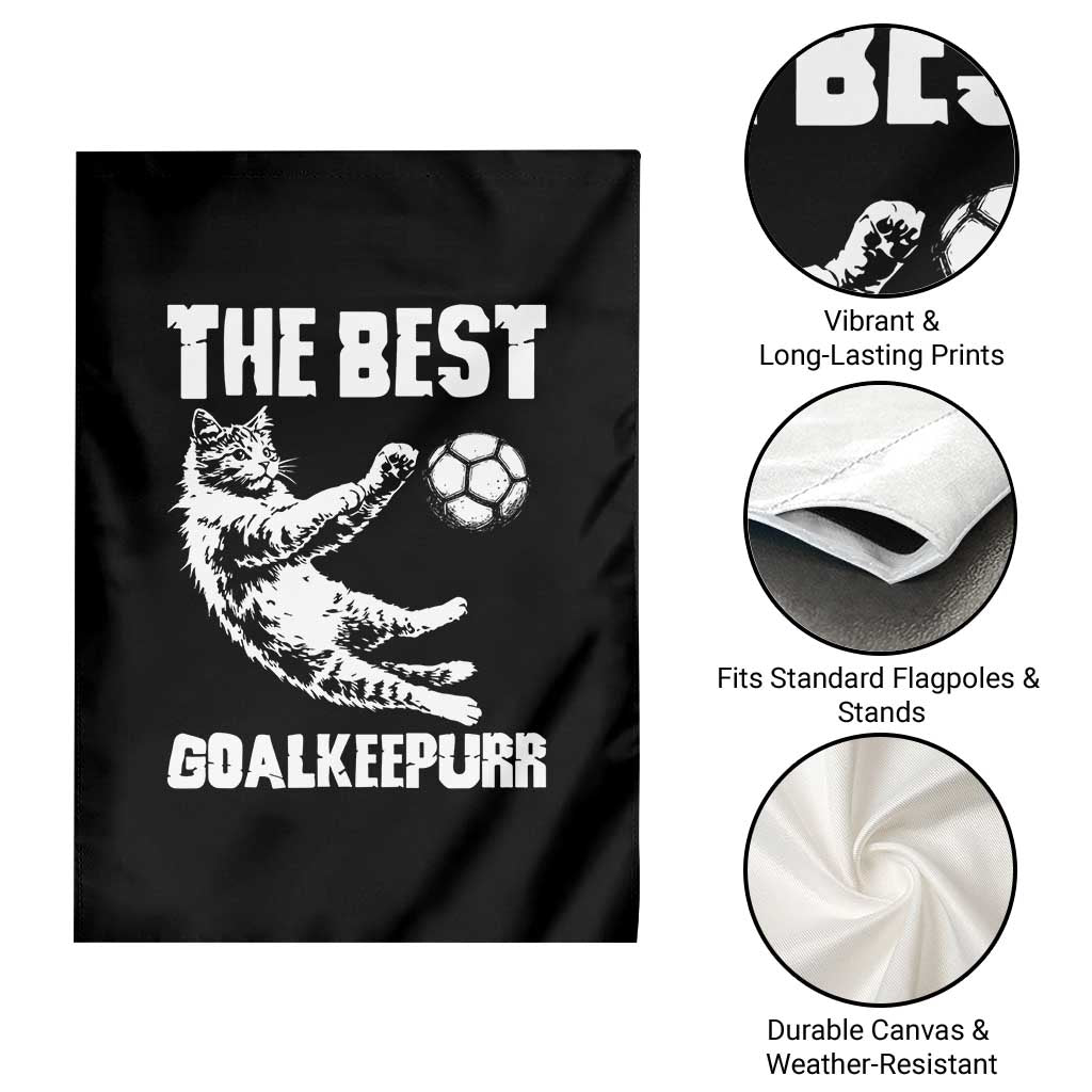 The Best Cat Goalkeeper Garden Flag Soccer Player Gift TS12 Print Your Wear