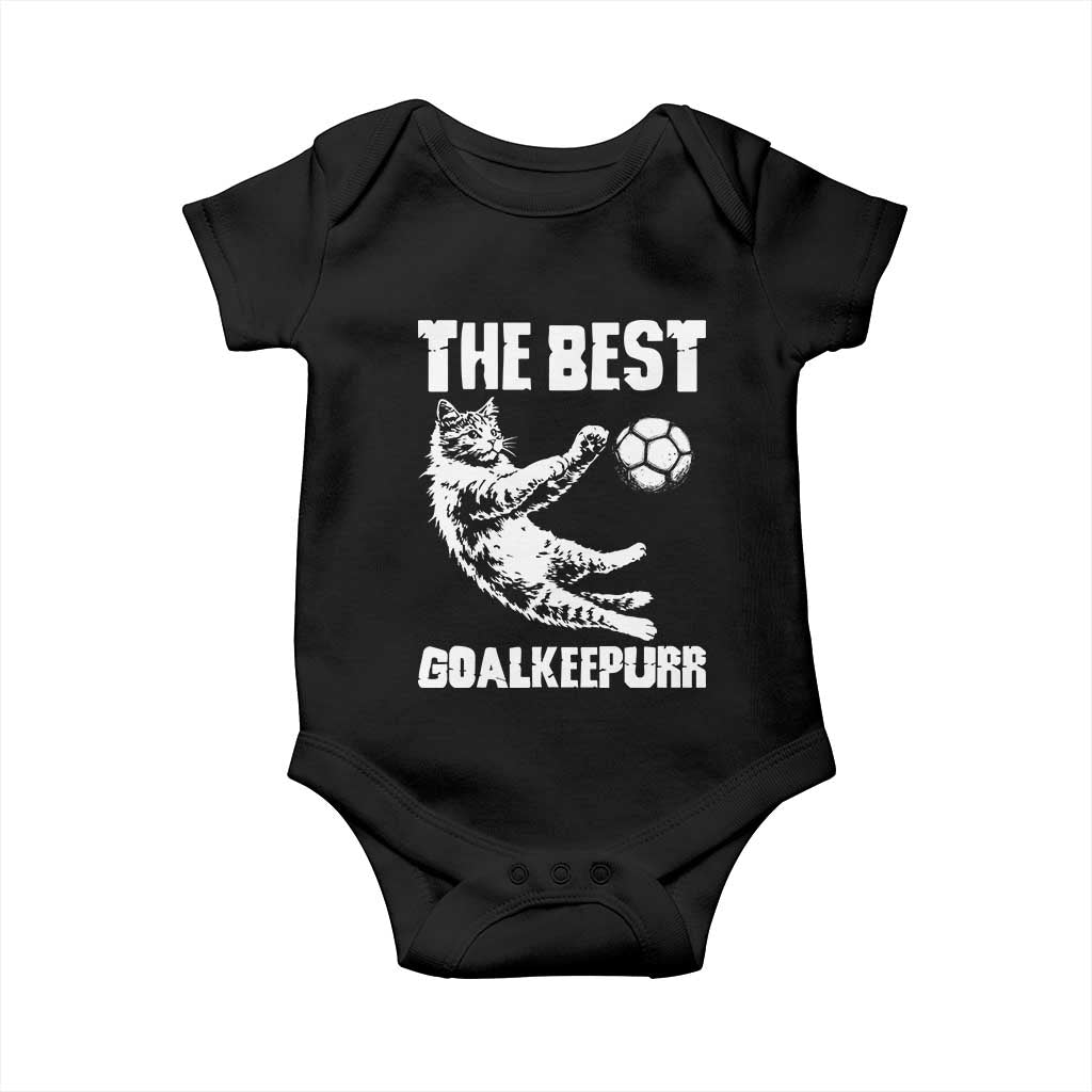 The Best Cat Goalkeeper Baby Onesie Soccer Player Gift TS12 Black Print Your Wear