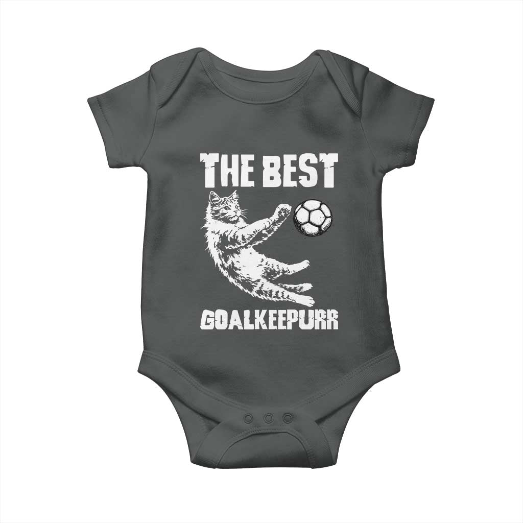 The Best Cat Goalkeeper Baby Onesie Soccer Player Gift TS12 Dark Heather Print Your Wear