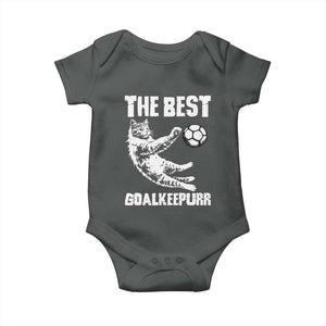 The Best Cat Goalkeeper Baby Onesie Soccer Player Gift TS12 Dark Heather Print Your Wear