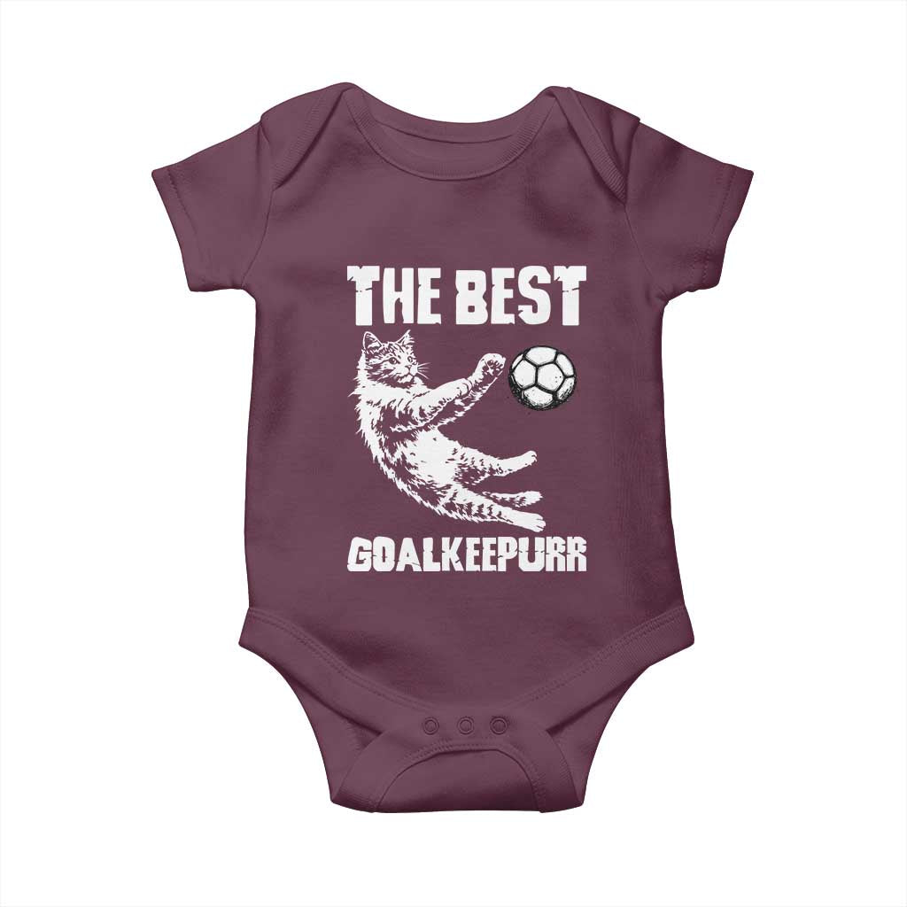 The Best Cat Goalkeeper Baby Onesie Soccer Player Gift TS12 Maroon Print Your Wear
