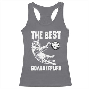 The Best Cat Goalkeeper Racerback Tank Top Soccer Player Gift TS12 Charcoal Print Your Wear