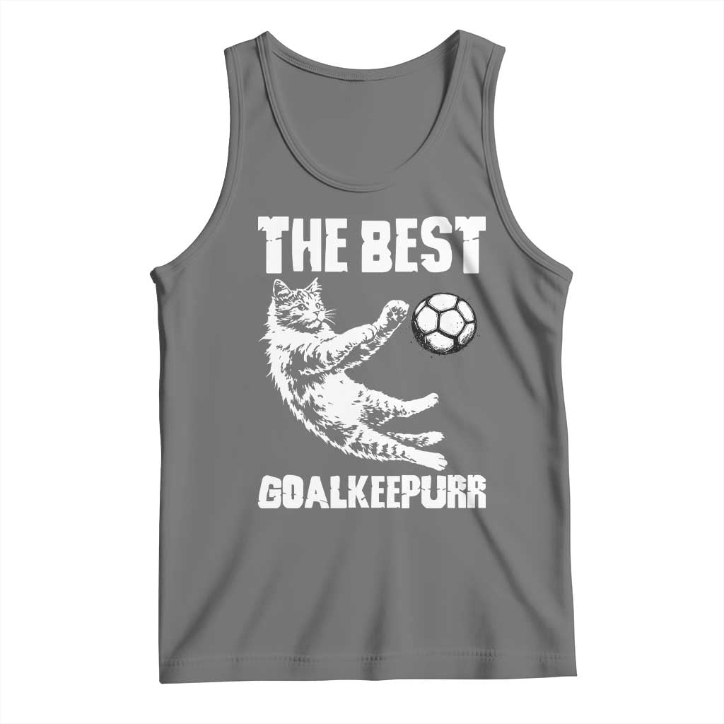 The Best Cat Goalkeeper Tank Top Soccer Player Gift TS12 Black Heather Print Your Wear