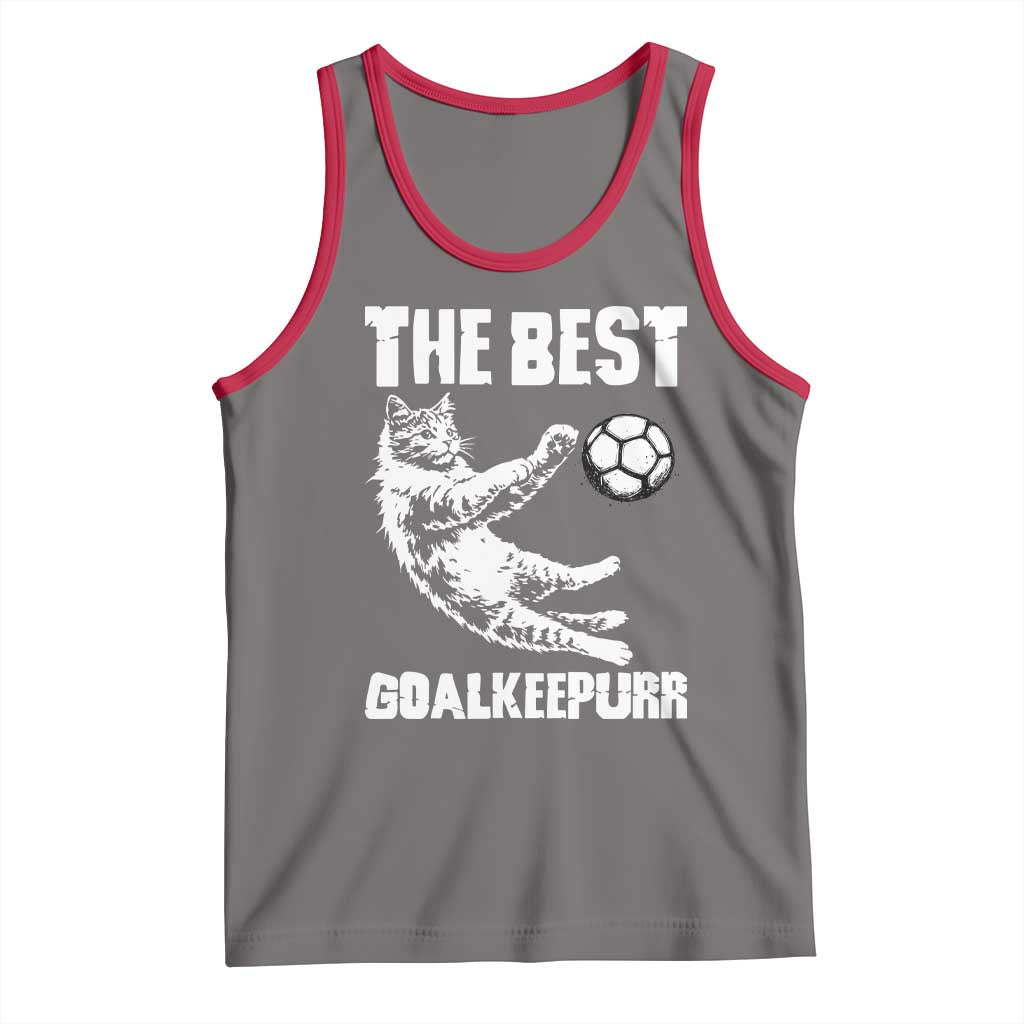 The Best Cat Goalkeeper Tank Top Soccer Player Gift TS12 Deep Heather Red Print Your Wear
