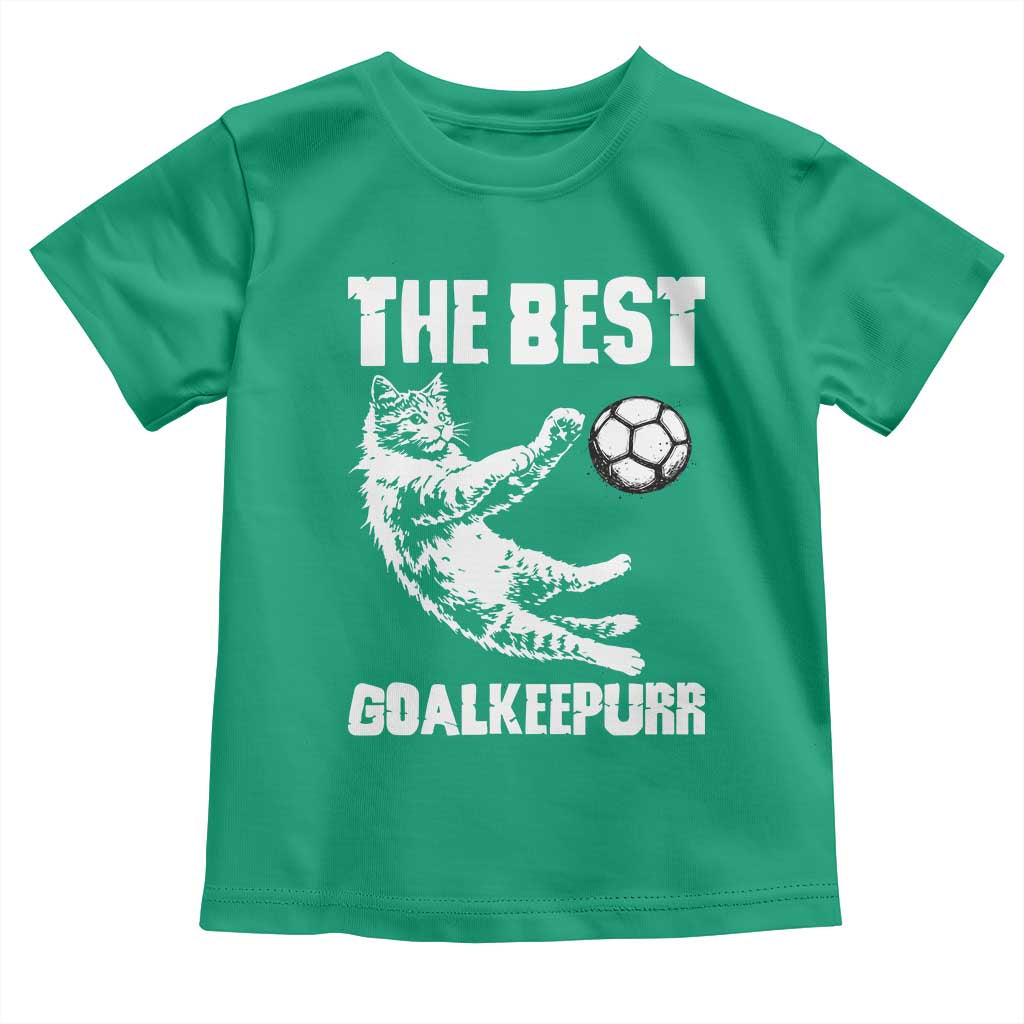 The Best Cat Goalkeeper Toddler T Shirt Soccer Player Gift TS12 Irish Green Print Your Wear
