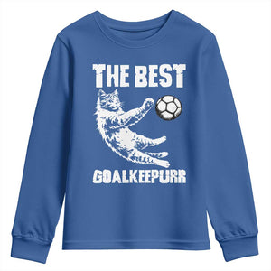 The Best Cat Goalkeeper Youth Sweatshirt Soccer Player Gift TS12 Royal Blue Print Your Wear