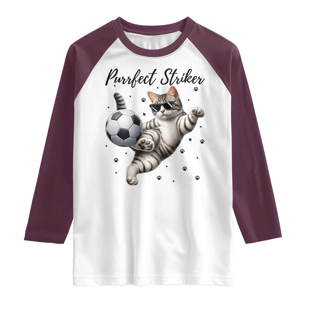 Purrfect Striker Raglan Shirt Funny Cat Soccer Player Gift TS12 White Maroon Print Your Wear