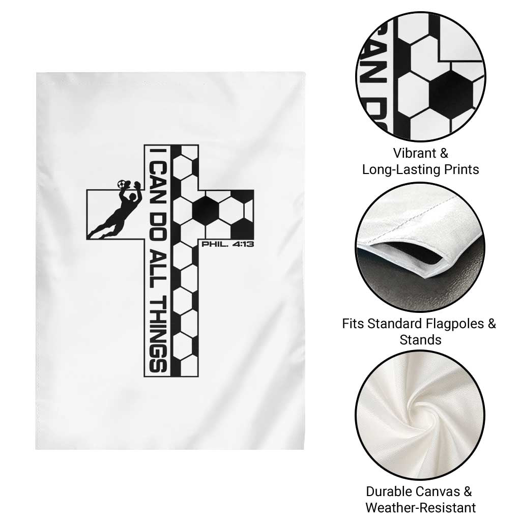 I Can Do All Things Through Soccer Christian Faith Gift Garden Flag TS12 Print Your Wear