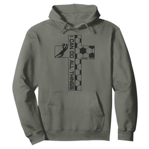 I Can Do All Things Through Soccer Christian Faith Gift Hoodie TS12 Military Green Print Your Wear