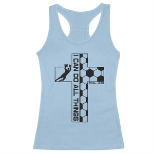 I Can Do All Things Through Soccer Christian Faith Gift Racerback Tank Top TS12 Light Blue Print Your Wear