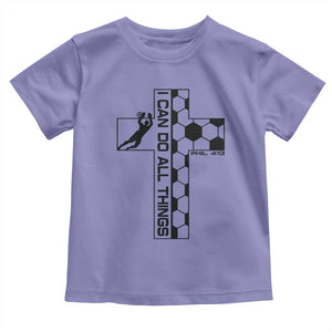 I Can Do All Things Through Soccer Christian Faith Gift Toddler T Shirt TS12 Violet Print Your Wear