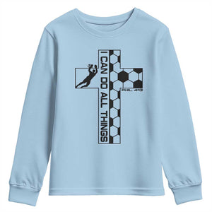 I Can Do All Things Through Soccer Christian Faith Gift Youth Sweatshirt TS12 Light Blue Print Your Wear