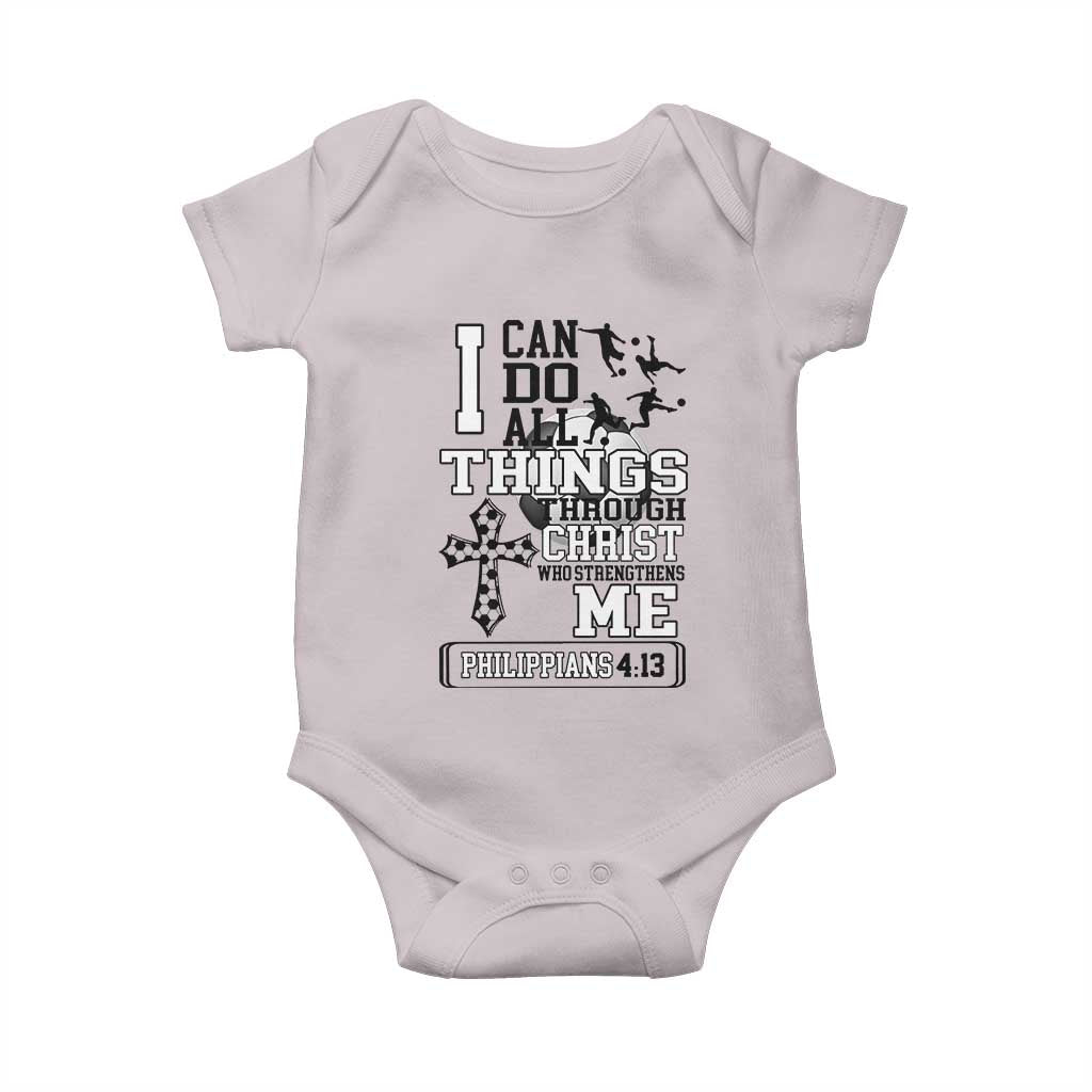 Soccer Christian Gift Baby Onesie I Can Do All Things Through Christ TS12 Ice Gray Print Your Wear