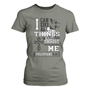 Soccer Christian Gift T Shirt For Women I Can Do All Things Through Christ TS12 Military Green Print Your Wear