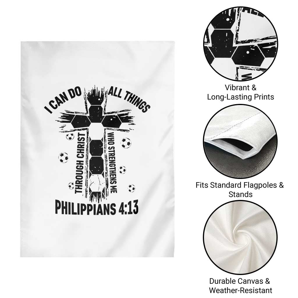 I Can Do All Things Through Christ Garden Flag Christian Soccer Faith TS12 Print Your Wear