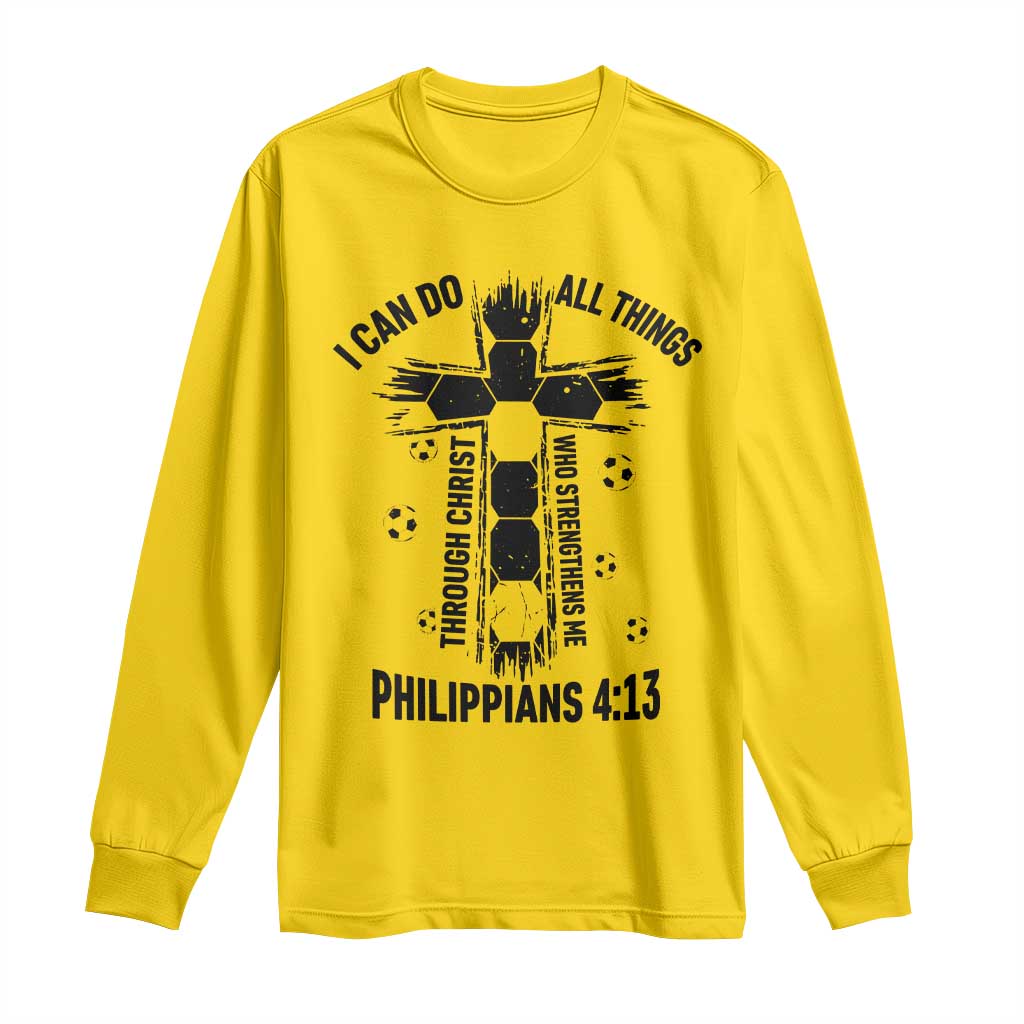 I Can Do All Things Through Christ Long Sleeve Shirt Christian Soccer Faith TS12 Daisy Print Your Wear