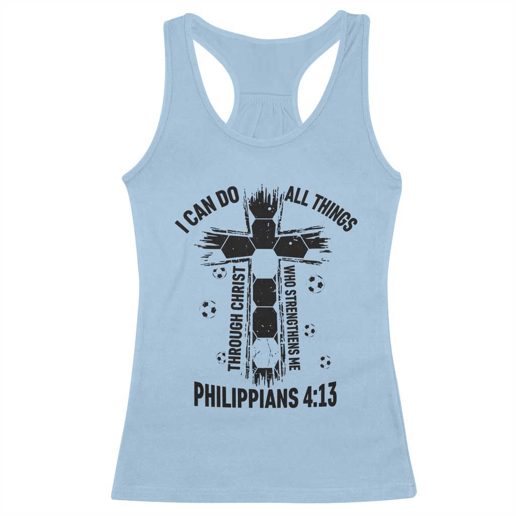 I Can Do All Things Through Christ Racerback Tank Top Christian Soccer Faith TS12 Light Blue Print Your Wear