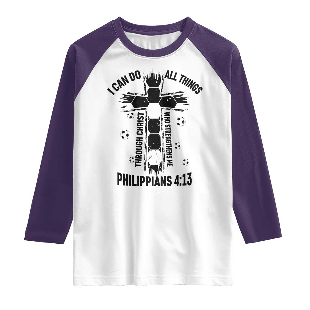 I Can Do All Things Through Christ Raglan Shirt Christian Soccer Faith TS12 White Purple Print Your Wear