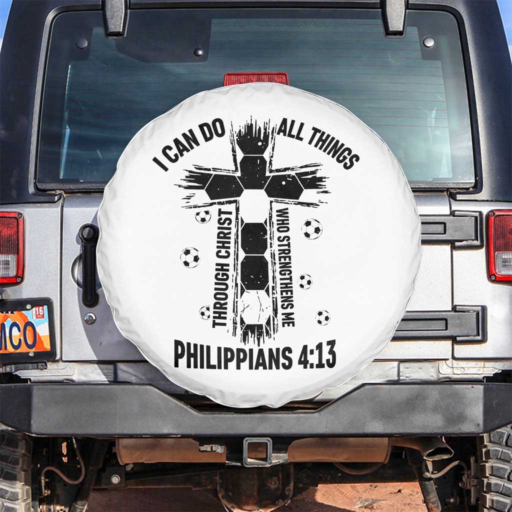 I Can Do All Things Through Christ Spare Tire Cover Christian Soccer Faith TS12 No hole White Print Your Wear