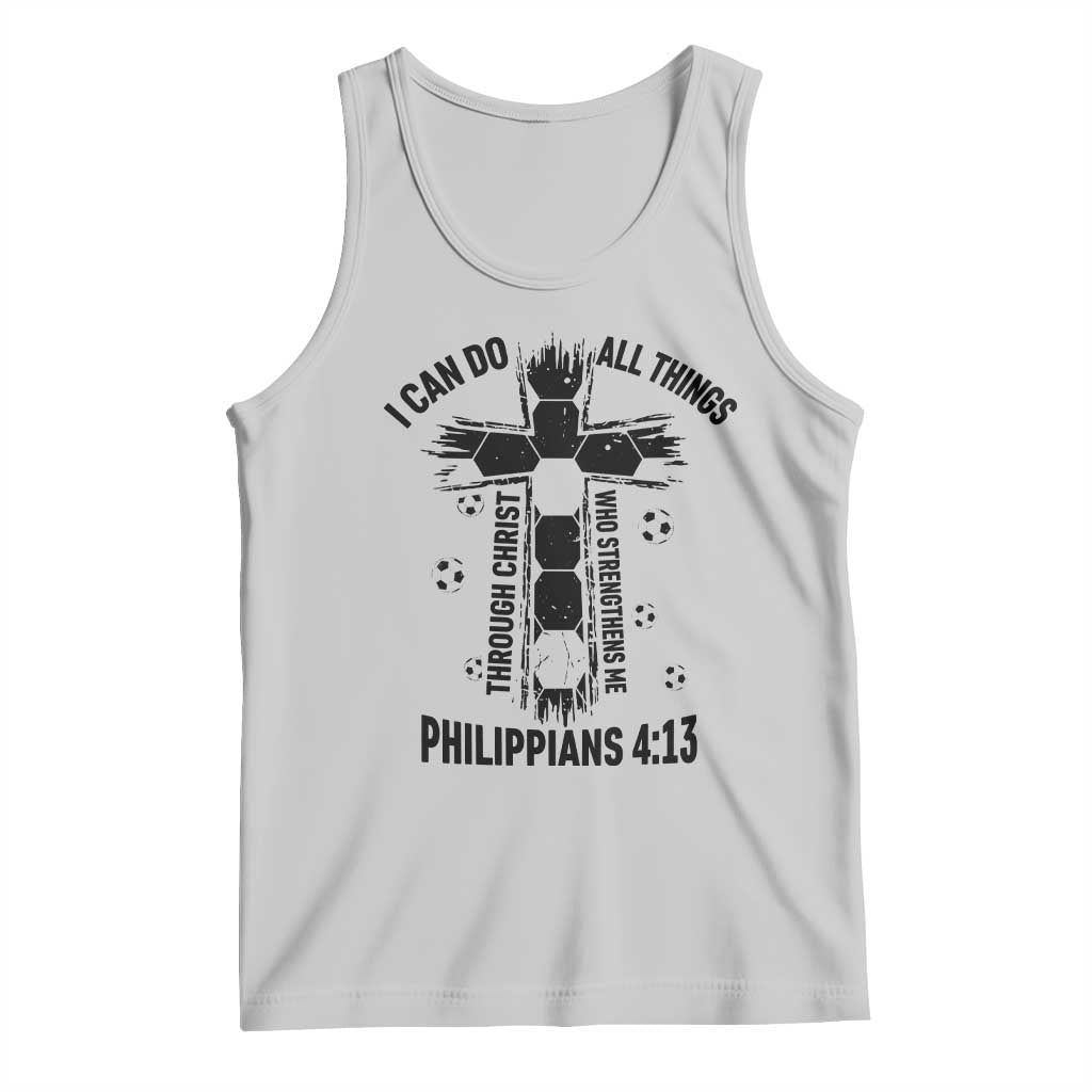 I Can Do All Things Through Christ Tank Top Christian Soccer Faith TS12 Ash Print Your Wear