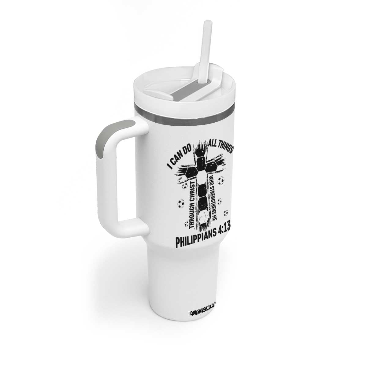 I Can Do All Things Through Christ Tumbler With Handle Christian Soccer Faith TS12 Print Your Wear