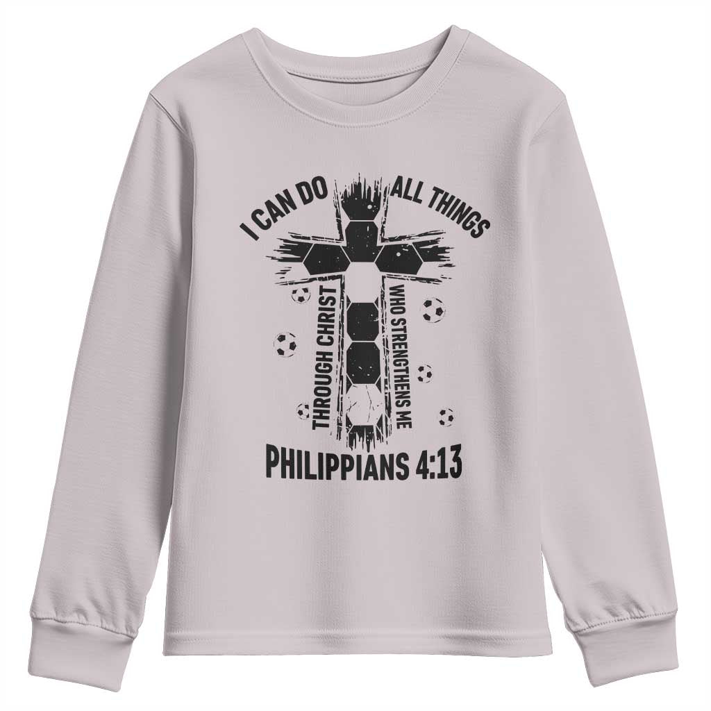 I Can Do All Things Through Christ Youth Sweatshirt Christian Soccer Faith TS12 Ice Gray Print Your Wear